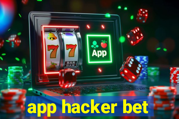 app hacker bet